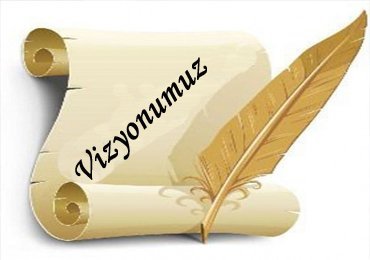 Vizyonumuz